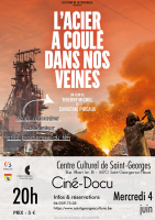 Ciné-Docu: "L'acier a coulé dans nos veines"
